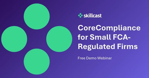 Webinar: CoreCompliance for Small FCA-Regulated Firms - Free Demo  