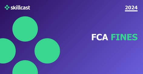 highest-fca-fines-of-2024-|-skillcast